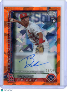 Thomas Saggese - 2025 Topps Chrome Sapphire Orange Refractor Auto 09/25 Rookie