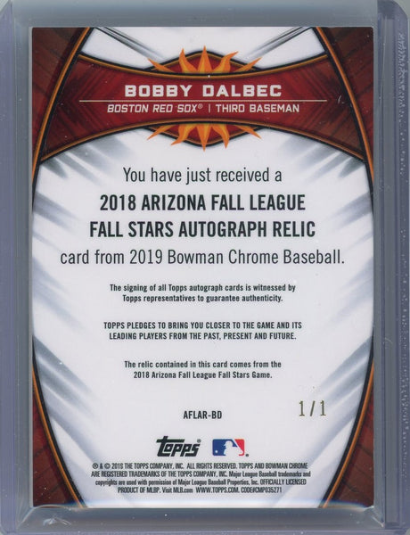 Bobby Dalbec - 2019 Bowman Chrome Topps Autograph Relic Superfractor 1/1 AFLARBD