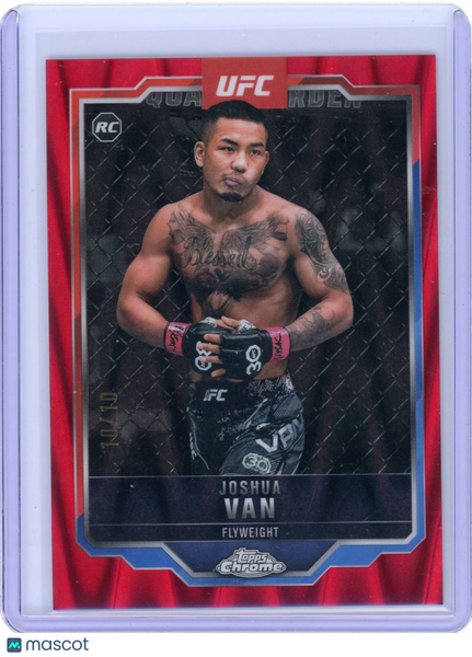 Joshua Van - 2025 Topps Chrome UFC Rookie Red Raywave Refractor 10/10