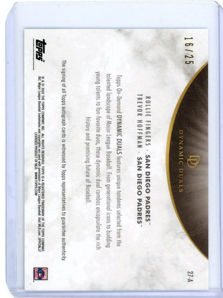 Trevor Hoffman Rollie Fingers - 2022 Topps Dynamic Duals Autographs 16/25