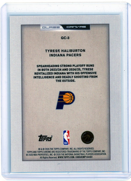 Tyrese Haliburton - 2026 Topps Chrome Glass Canvas Case Hit SSP GC-3