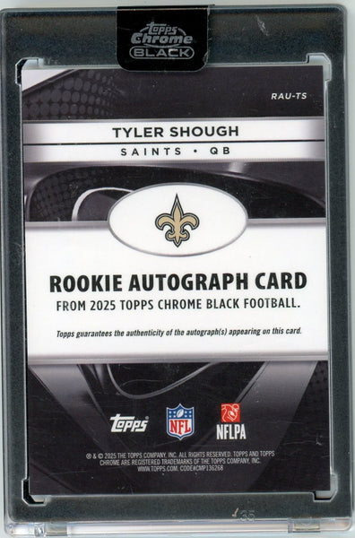 Tyler Shough - 2025 Topps Chrome Black Football Green 79/99