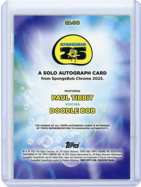 2025 Topps Chrome SpongeBob Doodle Bob Paul Tibbitt Auto Sapphire #SA-DO