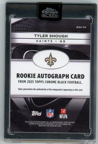 Tyler Shough - 2025 Topps Chrome Black Rookie Auto Blue Refractor /150
