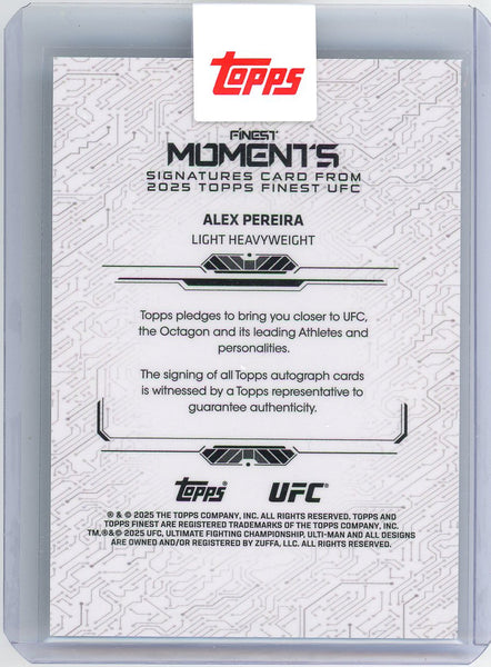Alex Pereira - 2025 UFC Topps Finest Moments Auto 11/25