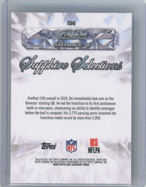 Bo Nix - 2025 Topps Chrome Sapphire Selections