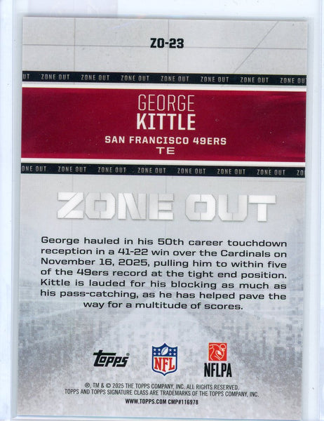 George Kittle - 2025 Topps Signature Class Zone Out Red 04/25 ZO-23