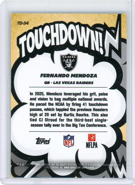 Fernando Mendoza - 2026 Topps Suddenly Touchdown Rookie CASE HIT