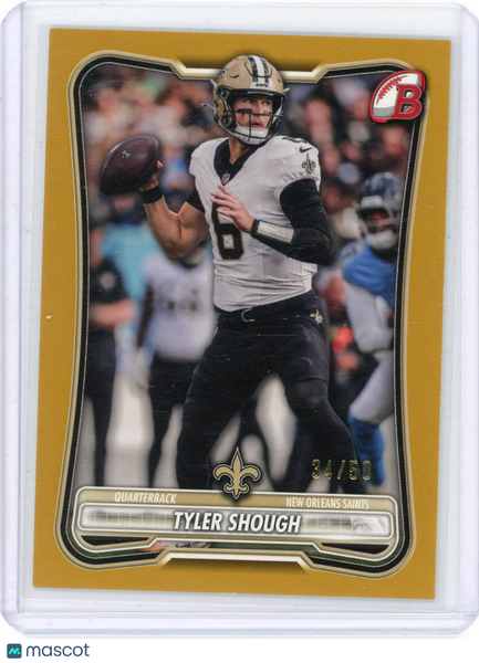 Tyler Shough - 2026 Topps Bowman Football Gold 34/50 #74 Saints