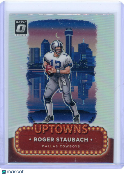 Roger Staubach - 2024 Panini Donruss Optic Uptowns