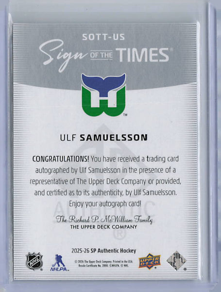 Ulf Samuelsson - 2025-26 SP Authentic Sign of the Times Auto