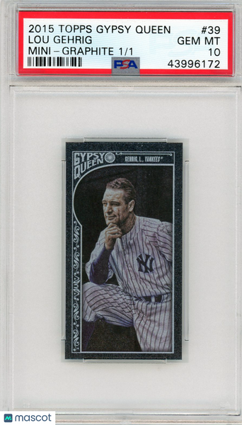 Lou Gehrig - 2015 Topps Gypsy Queen Mini Graphite PSA 10 1/1