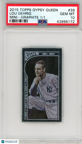 Lou Gehrig - 2015 Topps Gypsy Queen Mini Graphite PSA 10 1/1