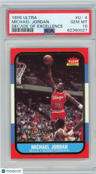 Michael Jordan - 1996 Ultra Decade Of Excellence PSA 10