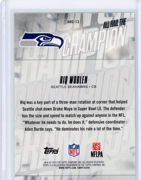 Riq Woolen - 2026 Topps All Hail the Champion Green /99