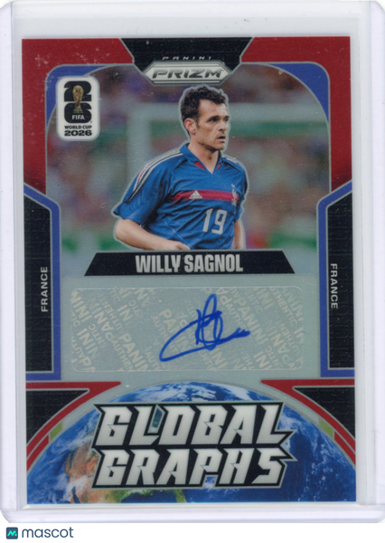 Willy Sagnol - 2026 Prizm World Cup Red Global Graphs Auto /49