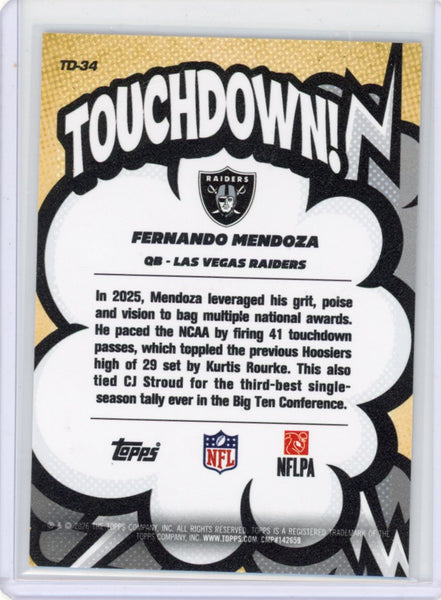 Fernando Mendoza - 2026 Topps Flagship Touchdown SP Rookie