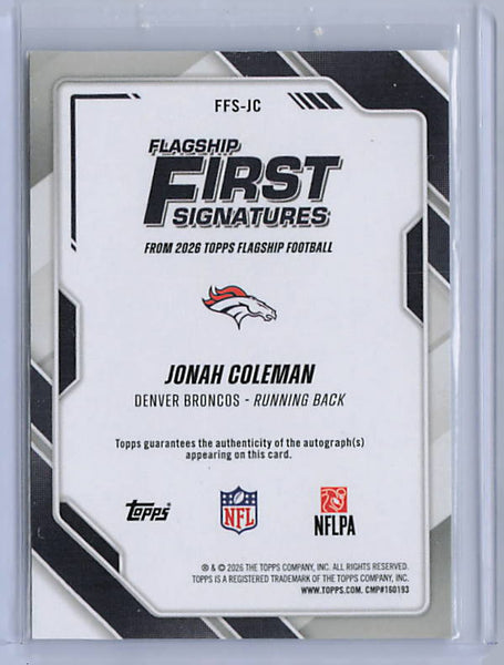 Jonah Coleman - 2026 Topps First Signatures Rookie Auto
