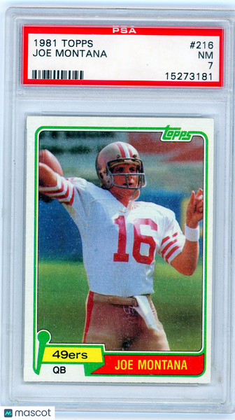 Joe Montana - 1981 Topps #216 Rookie PSA 7