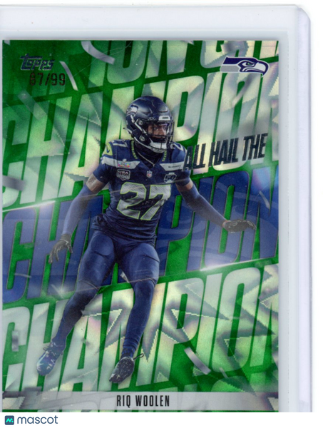 Riq Woolen - 2026 Topps All Hail the Champion Green /99