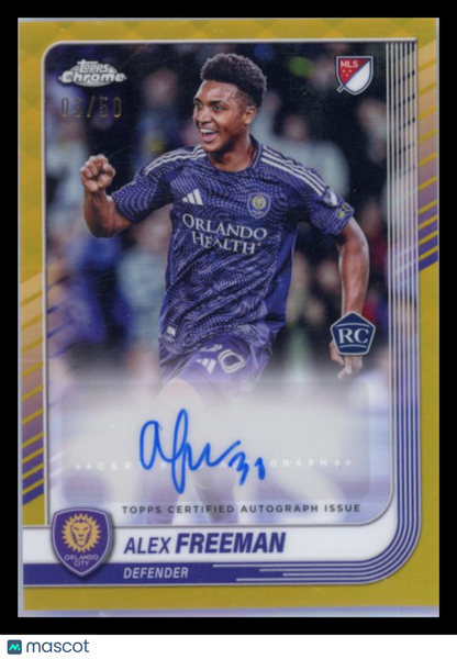 Alex Freeman - 2025 Topps Chrome MlS Auto Gold 03/50 RC