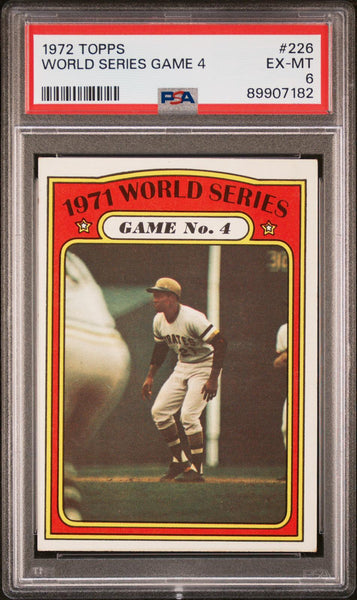 World Series Game 4 - 1972 Topps ROBERTO CLEMENTE #226 PSA 6