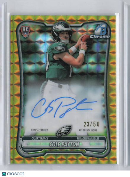 Cole Payton - 2026 Bowman Chrome Geometric Auto /50