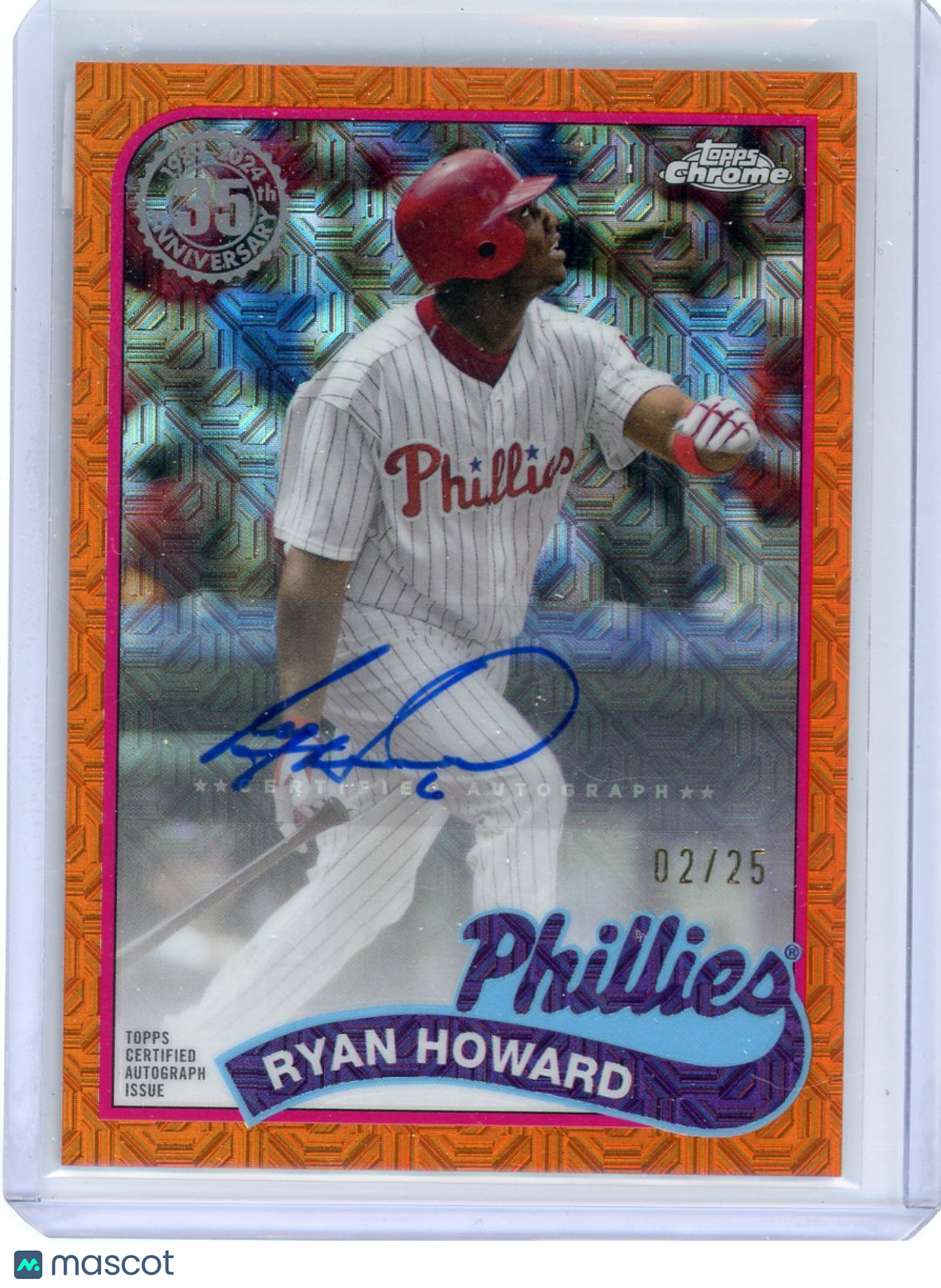 Ryan Howard - 2024 Topps Chrome Orange Mojo Autograph Auto 02/25 T89CU-HOW