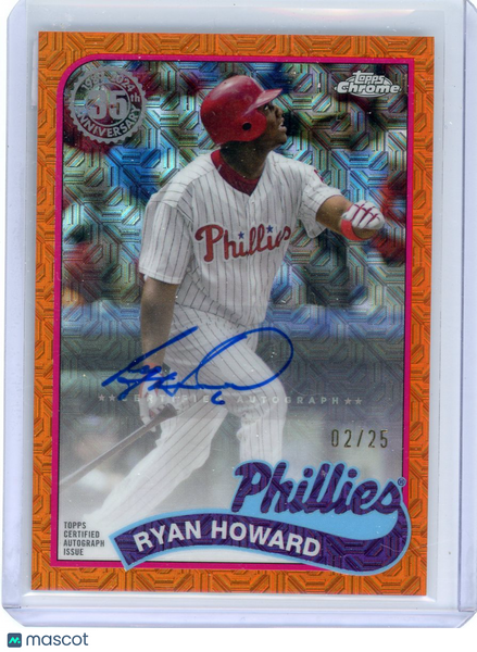 Ryan Howard - 2024 Topps Chrome Orange Mojo Autograph Auto 02/25 T89CU-HOW