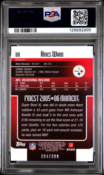 Hines Ward - 2006 Finest Refractor PSA 10 394/399