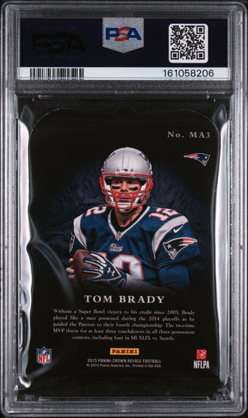 Tom Brady - 2015 Panini Crown Royale Men At Arms Blue PSA 7