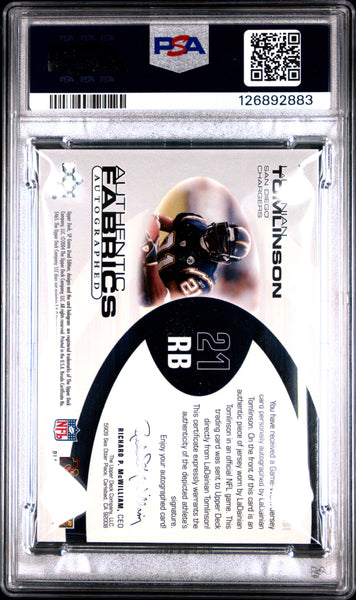 Ladainian Tomlinson - 2004 SP Game Used Authentic Fabrics-Autograph Autograph PSA 7 91/100