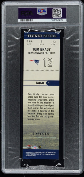 Tom Brady - 2003 Fleer Authentix Ticket Studs PSA 6 #2TS