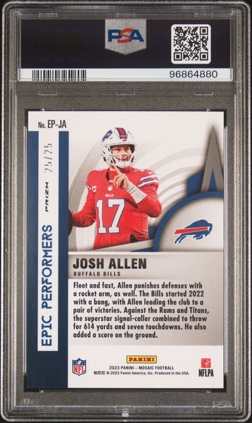 Josh Allen - 2023 Panini Mosaic Epic Performers Org Flrscnt PSA 10