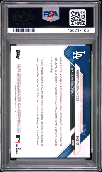 Teoscar Hernandez - 2025 Topps Now Los Angeles Dodgers WS Champions PSA 10