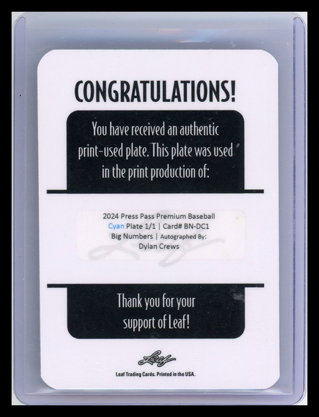 Dylan Crews - 2024 Leaf Press Pass Premium Cyan Printing Plate Auto 1/1