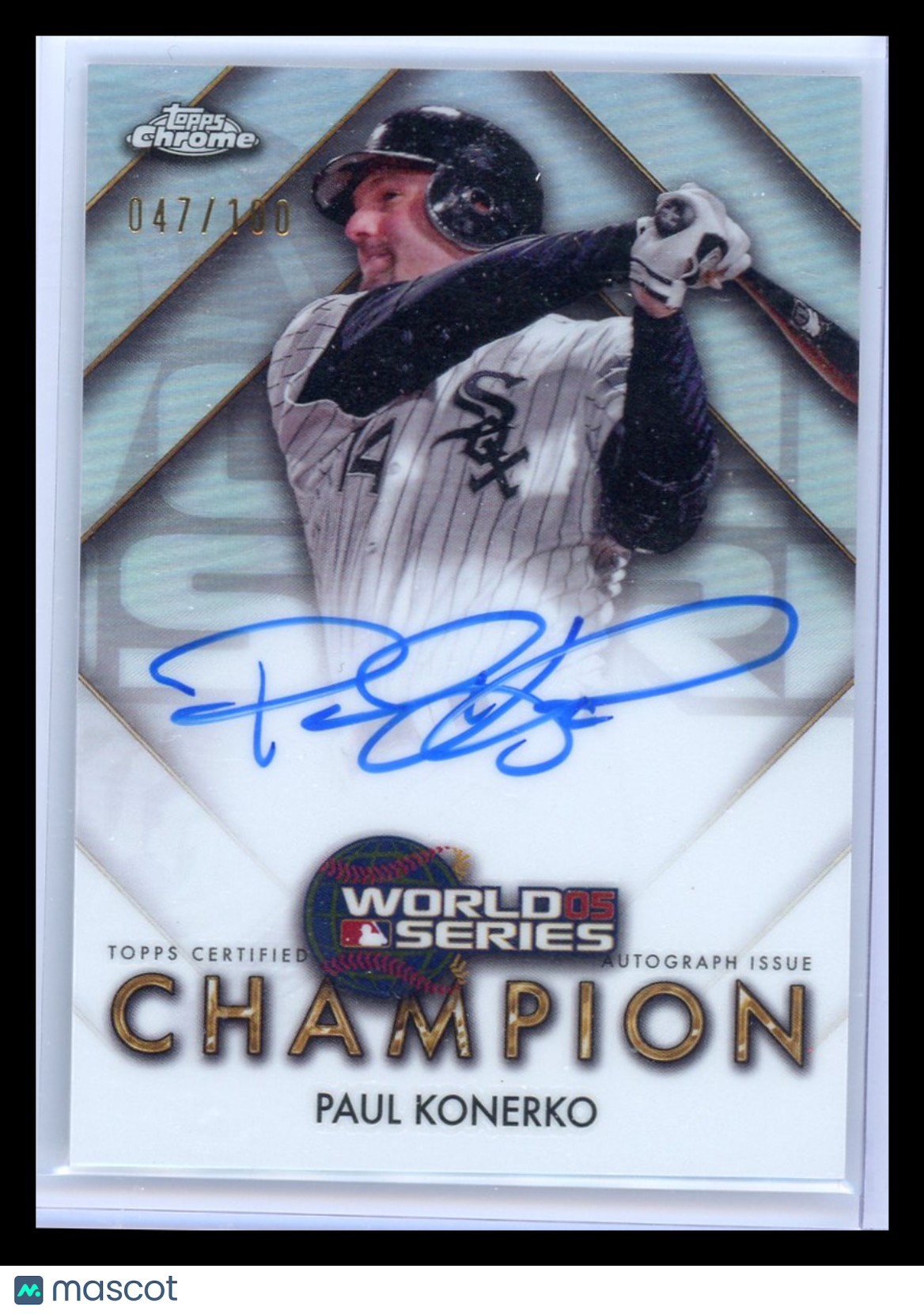 Paul Konerko - 2025 Topps Chrome World Series Champion Autograph 047/100
