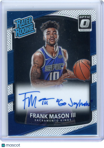 Frank Mason III -2017-18 Donruss Optic Rated Rookie Auto Inscription Go Jayhawks