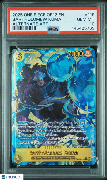 2025 One Piece Op12-Legacy Of The Master Bartholomew Kuma PSA 10 #119