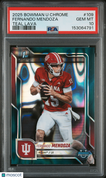Fernando Mendoza - 2025 Bowman University Chrome Teal Lava PSA 10