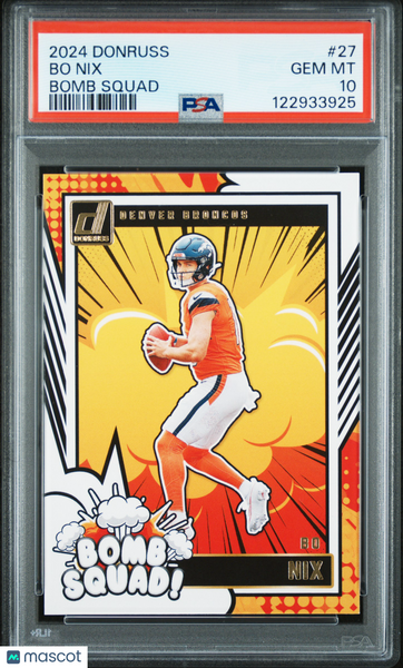 Bo Nix - 2024 Panini Donruss Bomb Squad PSA 10