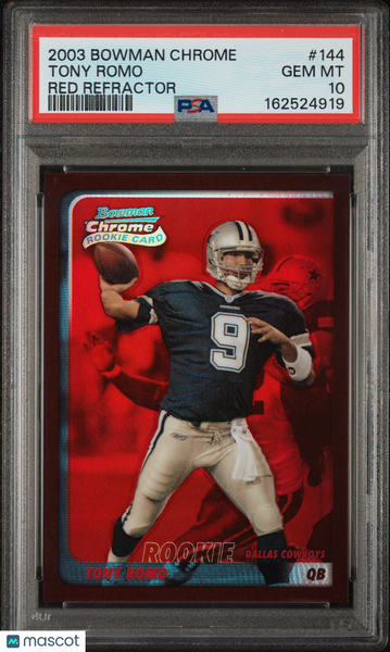 Tony Romo - 2003 Bowman Chrome Red Refractor PSA 10 /235