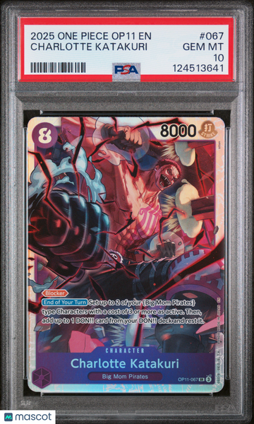 2025 One Piece Op11-A Fist Of Divine Speed Charlotte Katakuri PSA 10 #067
