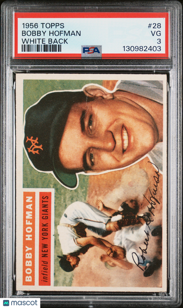 Bobby Hofman - 1956 Topps White Back PSA 3