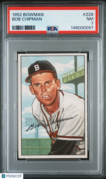 Bob Chipman - 1952 Bowman PSA 7