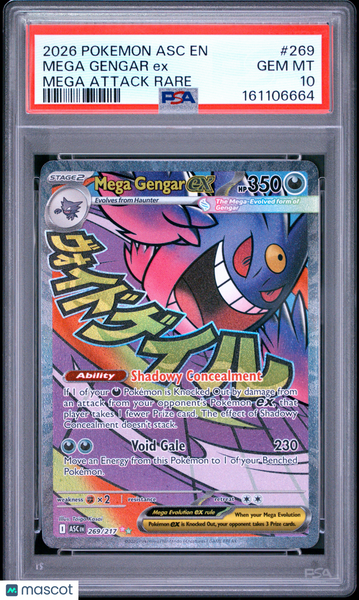 2026 Pokemon Asc EN-Ascended Heroes Mega Gengar EX Mega Attack Rare PSA 10 #269