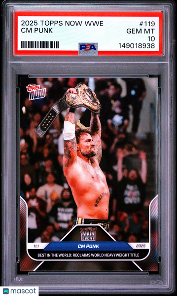 CM Punk - 2025 Topps Now WWE PSA 10