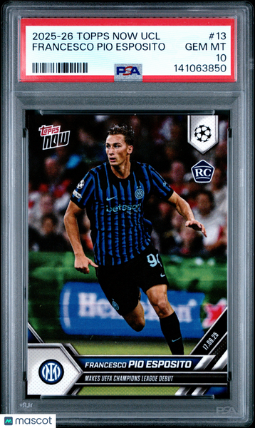 Francesco Pio Esposito - 2025-2026 Topps Now UEFA Champions League PSA 10