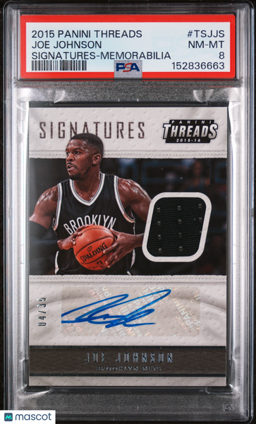 Joe Johnson - 2015 Panini Threads Signatures Memorabilia PSA 8 4/35 04/39