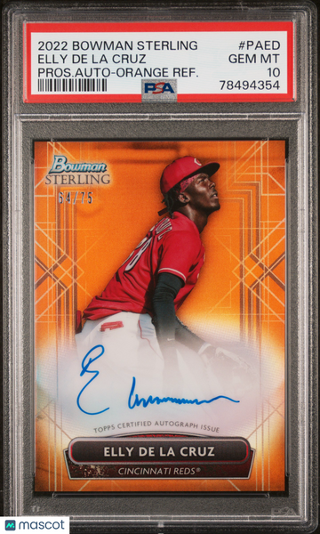 Elly De La Cruz - 2022 Bowman Sterling Prospect Autographs Pros. Auto Orange Refractor PSA 10 64/75